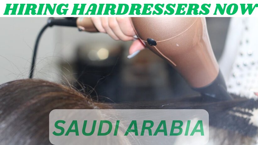 Hairdresser Saudi Arabia 2025